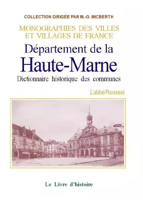 Couverture du produit · Département de la Haute-Marne - dictionnaire historique des communes