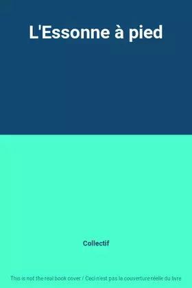 Couverture du produit · L'Essonne à pied