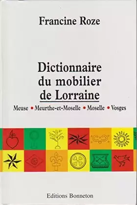 Couverture du produit · Dictionnaire du mobilier de lorraine