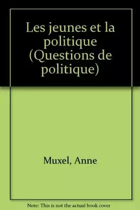 Couverture du produit · Les Jeunes et la Politique