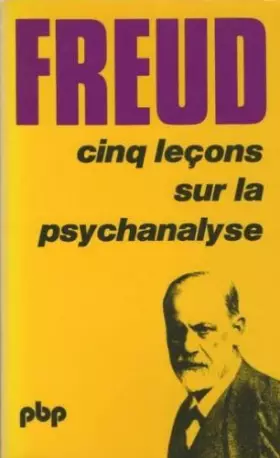 Couverture du produit · Cinq leçons sur la psychanalyse suivi de Contribution à l'histoire du mouvement psychanalytique