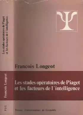 Couverture du produit · Les Stades opératoires de Piaget et les facteurs de l'intelligence