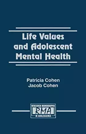 Couverture du produit · Life Values and Adolescent Mental Health (Research Monographs in Adolescence Series)