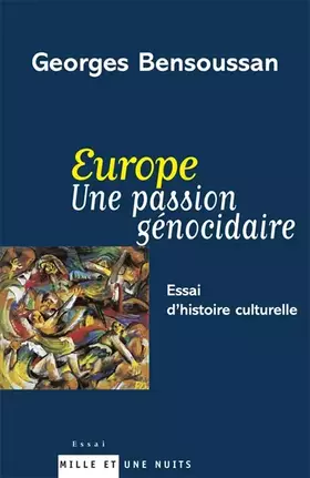 Couverture du produit · Europe. Une passion génocidaire : Essai d'histoire culturelle