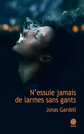 Couverture du produit · N'essuie jamais de larmes sans gants