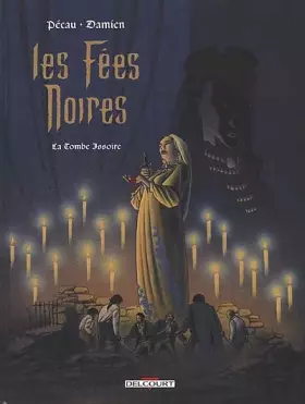 Couverture du produit · Les Fées noires, tome 2 : La Tombe Issoire
