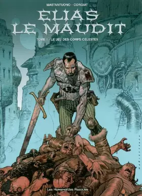 Couverture du produit · Elias le maudit, tome 1 : Le Jeu des corps célestes