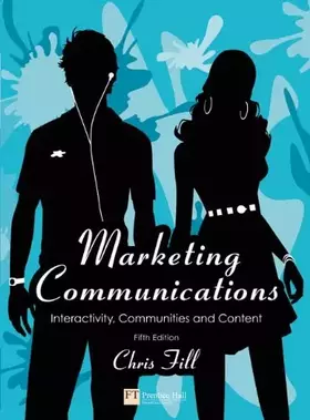 Couverture du produit · Marketing Communications: Interactivity, Communities and Content