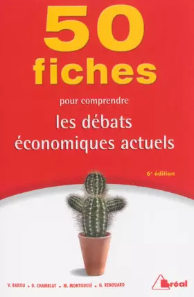 Couverture du produit · 50 fiches pour comprendre les débats économiques actuels
