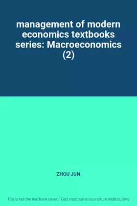 Couverture du produit · management of modern economics textbooks series: Macroeconomics (2)