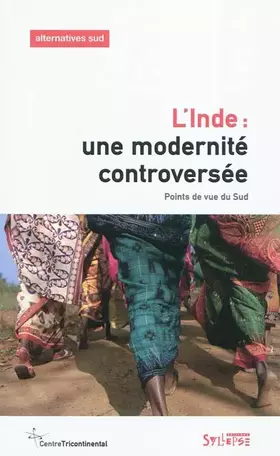 Couverture du produit · Alternatives Sud, Volume 18-2011/3 : L'Inde : une modernité controversée : Points de vue du Sud