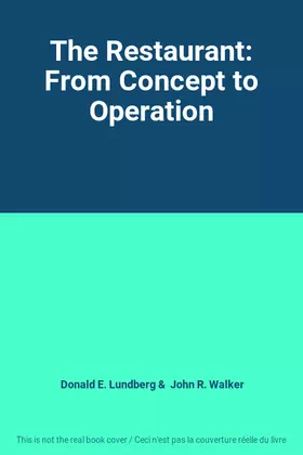Couverture du produit · The Restaurant: From Concept to Operation