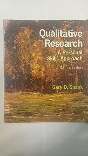Couverture du produit · Qualitative Research: A Personal Skills Approach (2nd Edition)