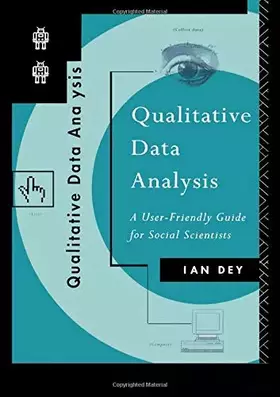Couverture du produit · Qualitative Data Analysis: A User Friendly Guide for Social Scientists