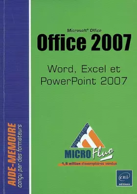 Couverture du produit · Microsoft® Office 2007 - Word, Excel et PowerPoint 2007