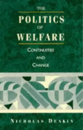 Couverture du produit · The politics of welfare: Continuities and change