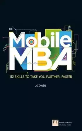 Couverture du produit · [ THE MOBILE MBA 112 SKILLS TO TAKE YOU FURTHER, FASTER BY OWEN, JO](AUTHOR)PAPERBACK