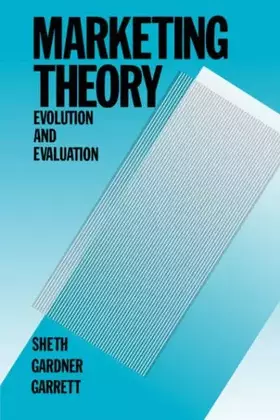 Couverture du produit · Marketing Theory: Evolution and Evaluation