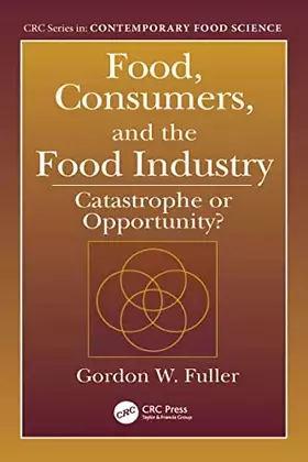 Couverture du produit · Food, Consumers, and the Food Industry: Catastrophe or Opportunity?