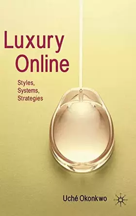 Couverture du produit · Luxury Online: Styles, Systems, Strategies