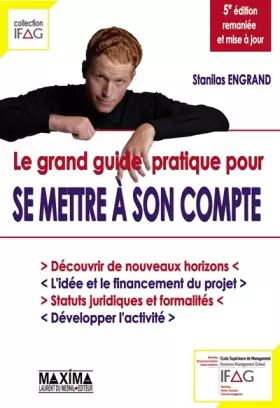 Couverture du produit · Le grand guide pratique pour se mettre à son compte