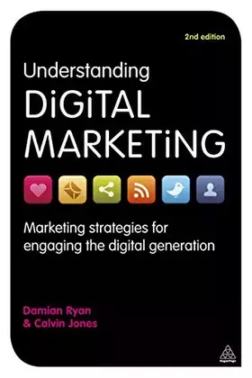 Couverture du produit · Understanding Digital Marketing: Marketing Strategies for Engaging the Digital Generation