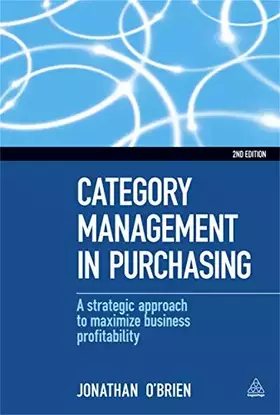 Couverture du produit · Category Management in Purchasing: A Strategic Approach to Maximize Business Profitability