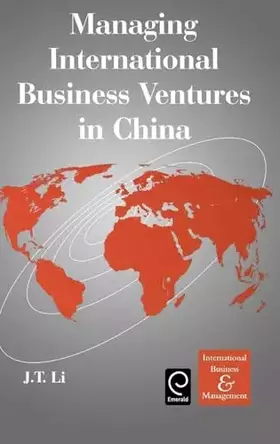 Couverture du produit · Managing International Business Ventures in China (International Business and Management, 7)