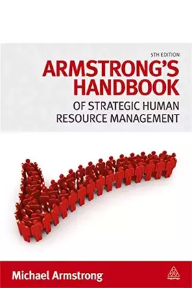 Couverture du produit · Armstrong's Handbook of Strategic Human Resource Management