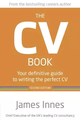 Couverture du produit · The CV Book 2nd edn: Your definitive guide to writing the perfect CV