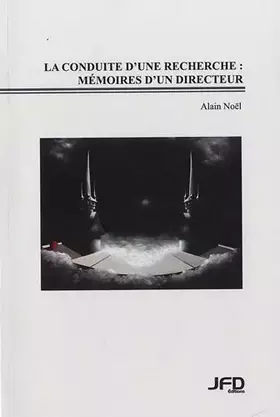 Couverture du produit · La conduite d'une recherche : mémoires d'un directeur