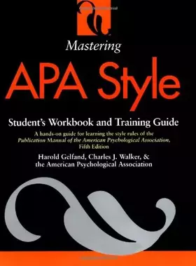 Couverture du produit · Mastering APA Style: Student's Workbook and Training Guide Fifth Edition
