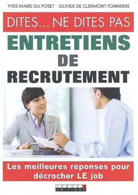 Couverture du produit · Dites... ne dites pas Entretiens de recrutement