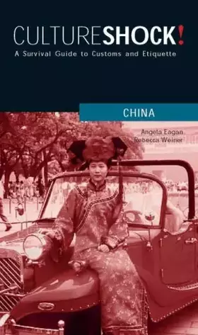 Couverture du produit · Culture Shock! China: A Survival Guide to Customs and Etiquette