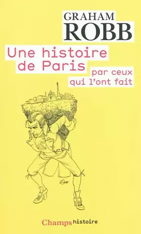 Couverture du produit · Histoire de paris par ceux qui l'ont fait (Une)