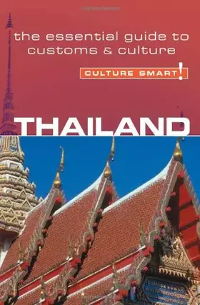 Couverture du produit · Thailand - Culture Smart!: the essential guide to customs & culture