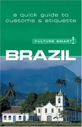 Couverture du produit · Brazil - Culture Smart!: the essential guide to customs & culture