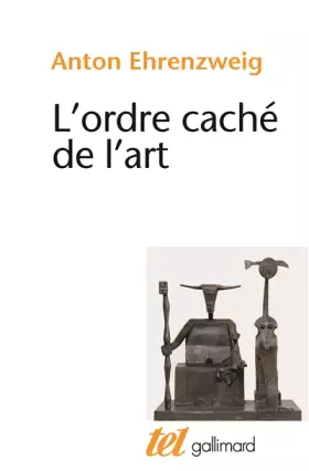 Couverture du produit · L'Ordre caché de l'art: Essai sur la psychologie de l'imagination artistique