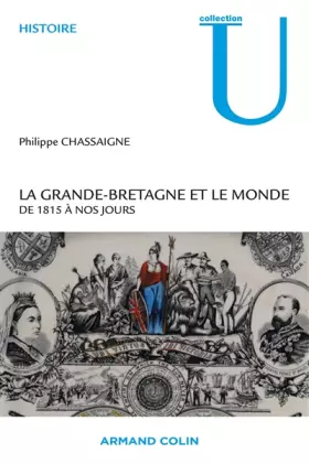 Couverture du produit · La Grande-Bretagne et le monde: De 1815 à nos jours
