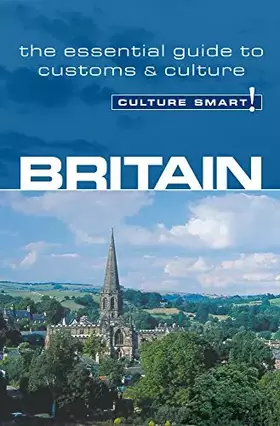 Couverture du produit · Britain - Culture Smart!: the essential guide to customs & culture