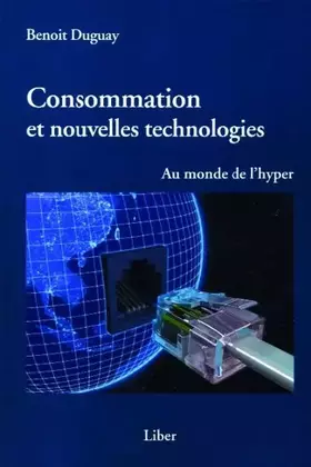 Couverture du produit · Consommation et nouvelles technologies - Au monde de l'hyper