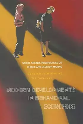 Couverture du produit · Modern Developments In Behavioral Economics: Social Science Perspectives On Choice And Decision Making