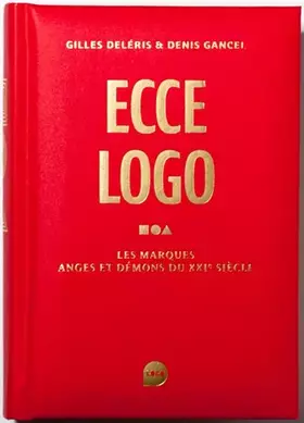 Couverture du produit · Ecce logo: Les marques anges et démons du XXIe siècle