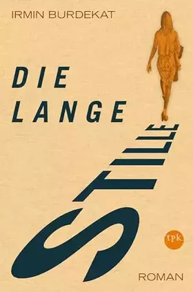 Couverture du produit · Die Lange Stille: Roman