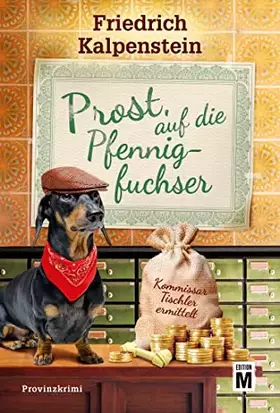 Couverture du produit · Prost, auf die Pfennigfuchser