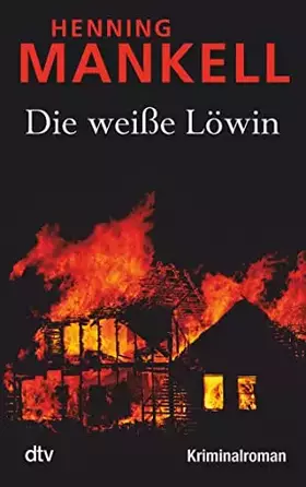 Couverture du produit · Die weiße Löwin: Kriminalroman
