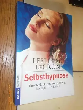 Couverture du produit · Selbsthypnose: Ihre Technik und Anwendung im täglichen Leben