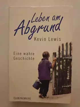 Couverture du produit · Leben am Abgrund : ein wahre Geschichte.