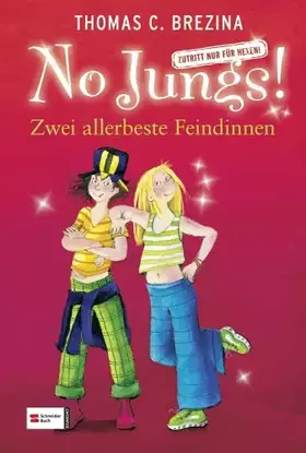 Couverture du produit · No Jungs! Zutritt nur für Hexen, Band 01: Zwei allerbeste Feindinnen