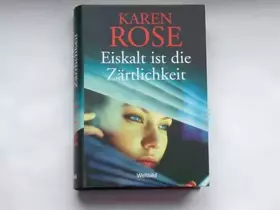 Couverture du produit · Eiskalt ist die Zärtlichkeit : Roman